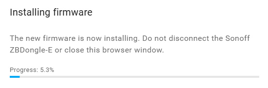 ZBDongle-E Firmware Update über Browser - Installation läuft